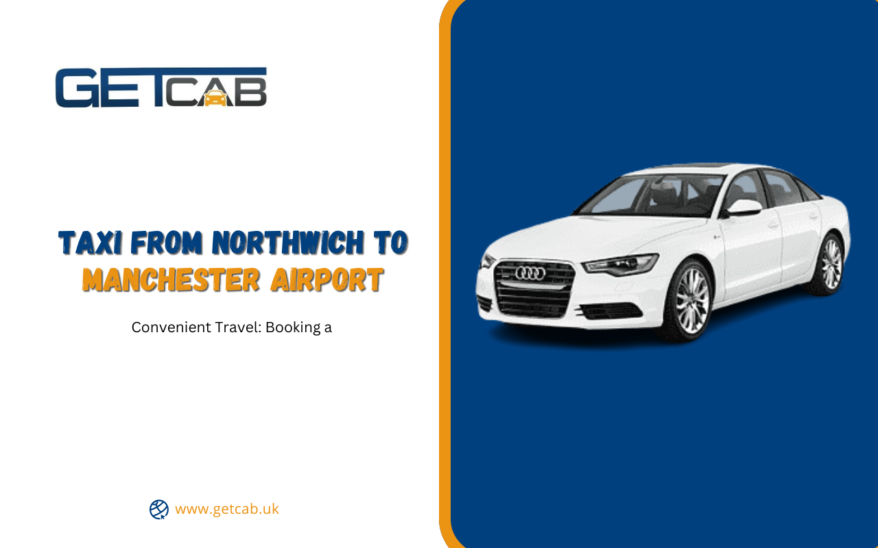 Taxi-from-Northwich-to-Manchester-Airport