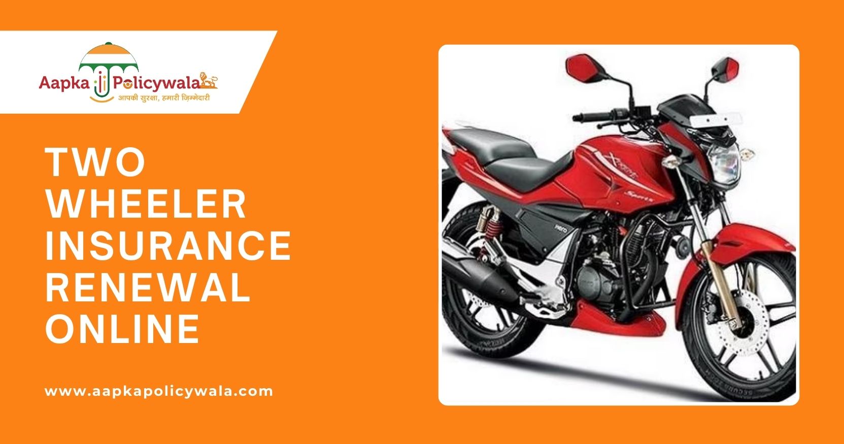 two wheeler insurance renewal online at aapkapolicywala