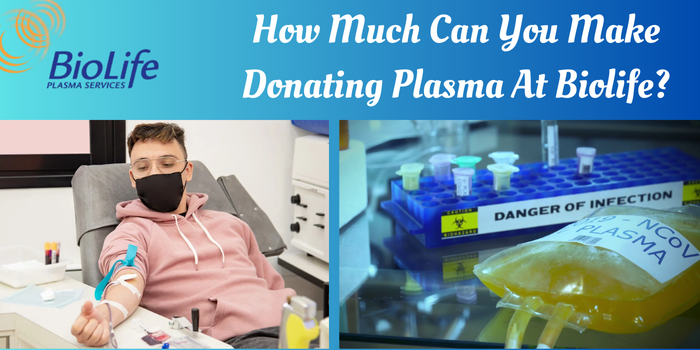 Make Donating Plasma At Biolife