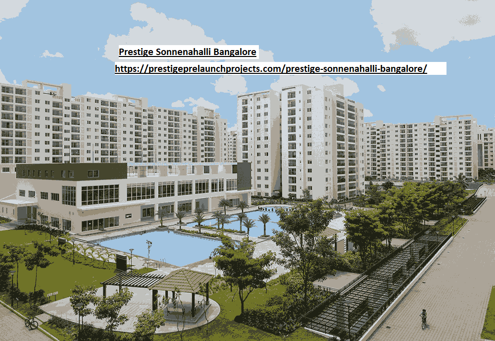 Prestige Project in Sonnenahalli bangalore