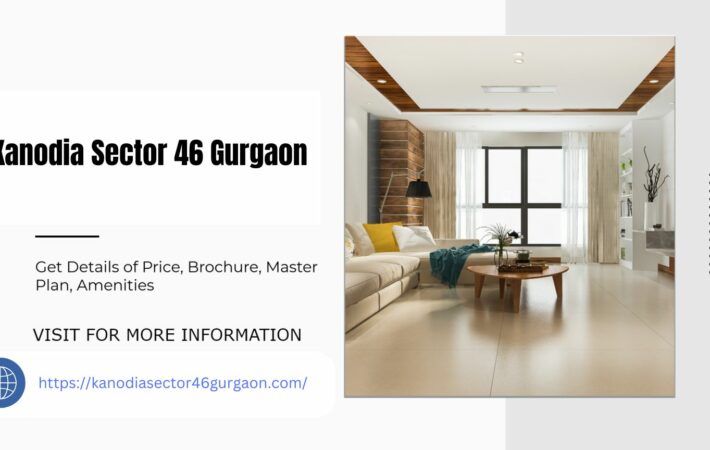 Kanodia Sector 46 Gurgaon