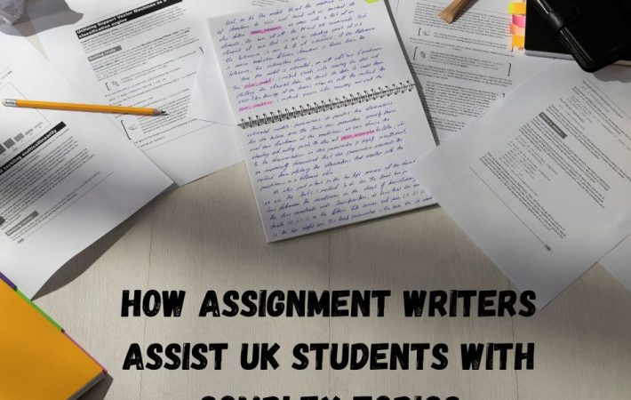 How Assignment Writers Assist UK Students with Complex Topics