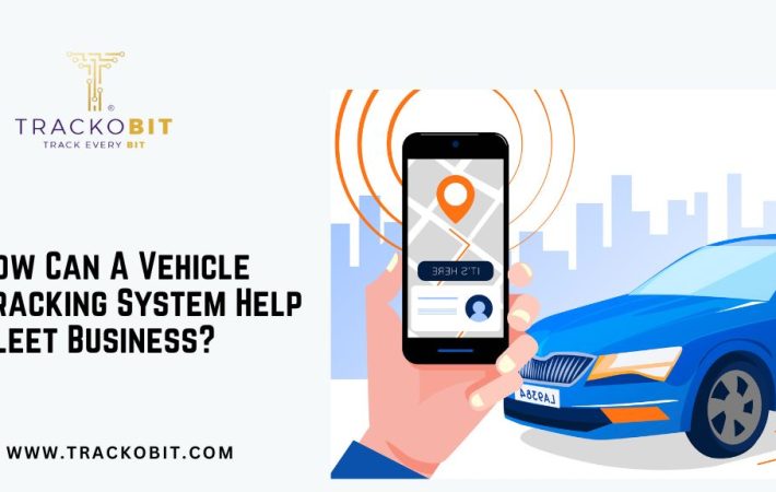 How Can A Vehicle Tracking System Help Fleet Business (1)