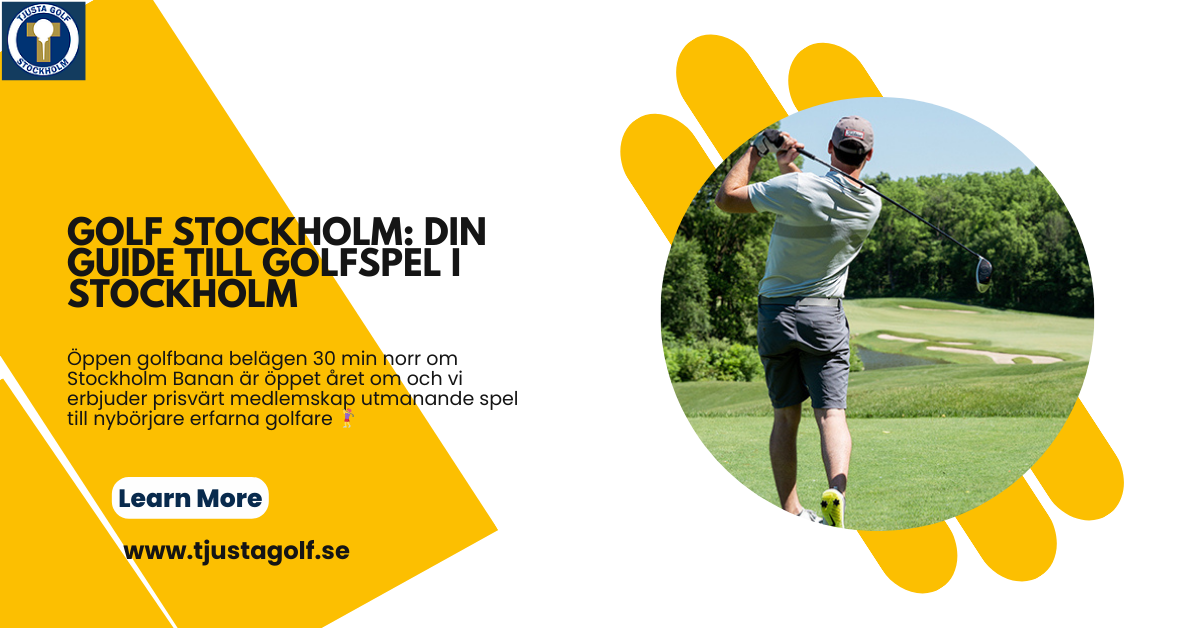 Golf Stockholm: Din Guide till Golfspel i Stockholm