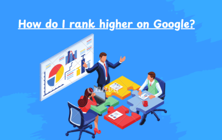 Rank Higher on Google