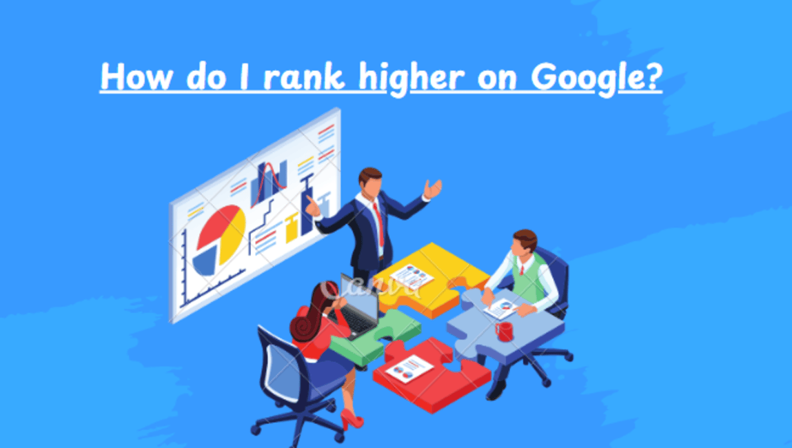 Rank Higher on Google