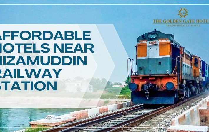 Affordable hotels near Nizamuddin Railway Station